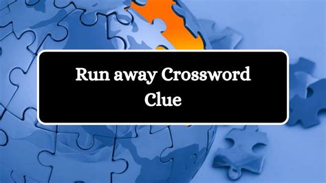 run away crossword puzzle clue|run away dan word.